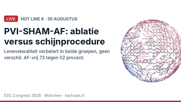 PVI-SHAM-AF: pulmonaalvene-isolatie verbetert de AF-gerelateerde kwaliteit van leven niet meer dan een schijnprocedure, ondanks minder atriumfibrilleren