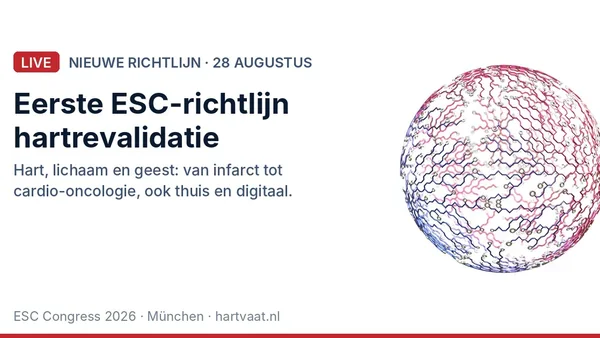 Eerste ESC-richtlijn hartrevalidatie: multidisciplinair, ook thuis en digitaal, en voor veel meer patiënten dan alleen na een infarct