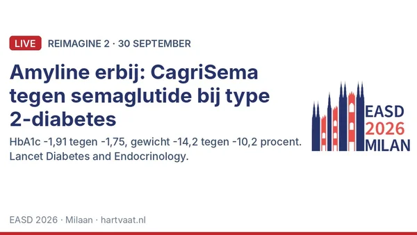 Amyline in Milaan: CagriSema verlaagt HbA1c 0,16 procentpunt en gewicht 4 procentpunt meer dan semaglutide bij type 2-diabetes (REIMAGINE 2), zenagamtide volgt