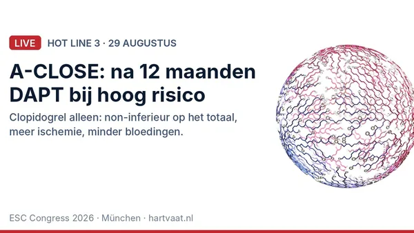 A-CLOSE: na twaalf maanden DAPT bij hoog ischemisch risico is clopidogrel alleen non-inferieur op het netto-eindpunt, maar met meer infarcten en sterfte en minder bloedingen