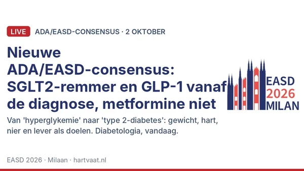 ADA/EASD-consensus 2026 over type 2-diabetes: SGLT2-remmer en/of GLP-1-middel mogelijk vanaf de diagnose, metformine niet langer de verplichte eerste stap, gewicht even belangrijk als glucose, finerenon als derde laag bij albuminurie