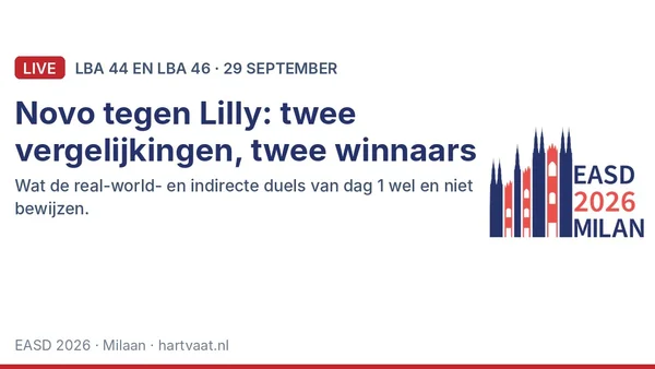 Novo tegen Lilly in Milaan: semaglutide ophogen of overstappen op tirzepatide, en orforglipron tegen orale semaglutide, in niet-gerandomiseerde vergelijkingen